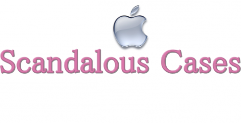 Scandalous Cases